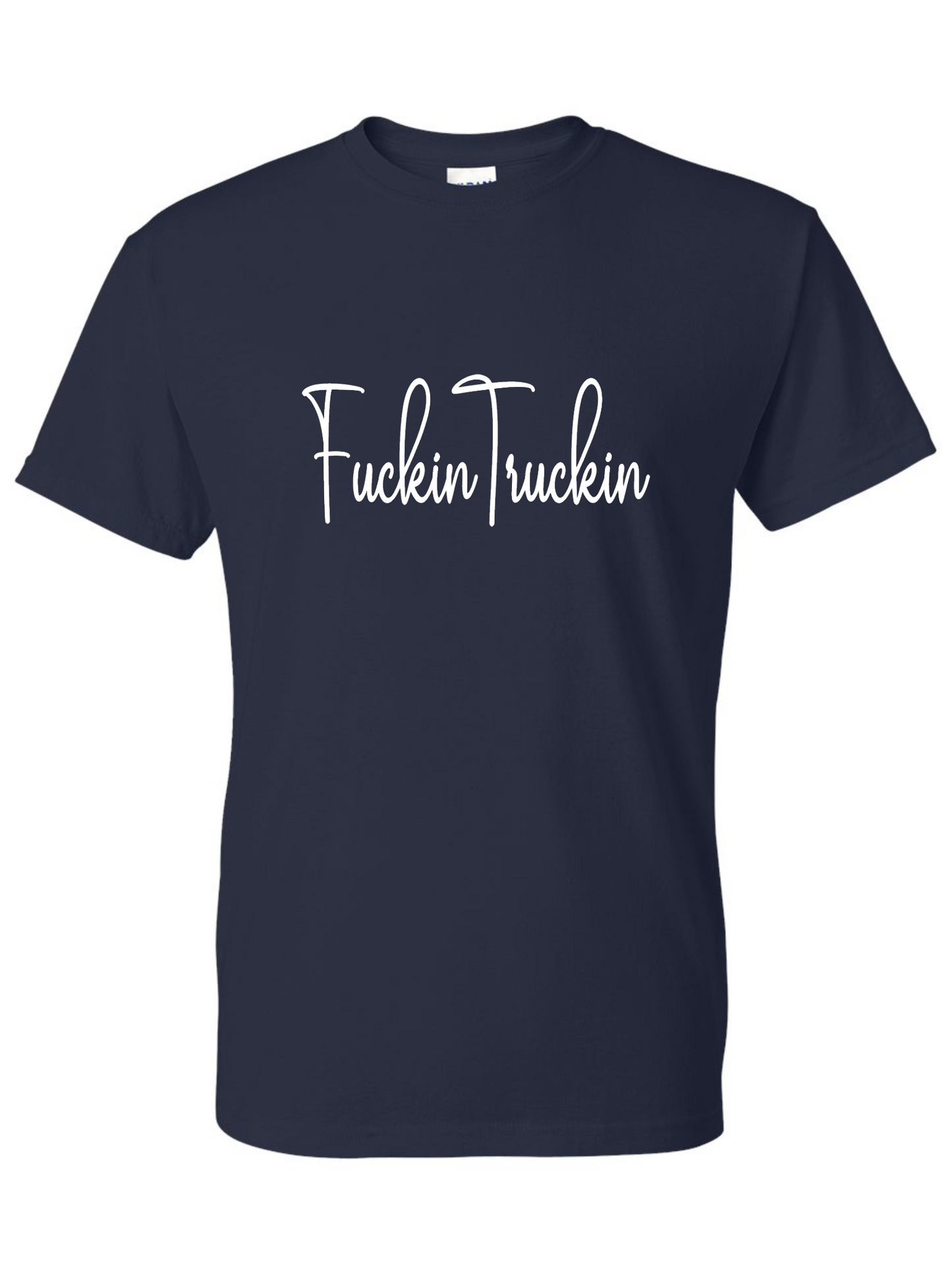 Fuckin Truckin Classic Tee