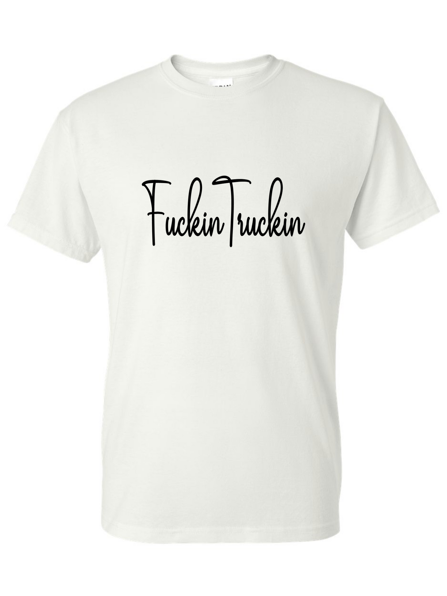 Fuckin Truckin Classic Tee