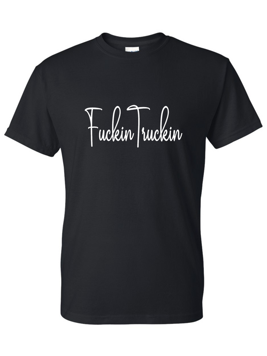 Fuckin Truckin Classic Tee