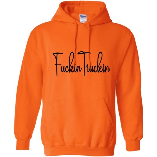 Fuckin Truckin Hoodie