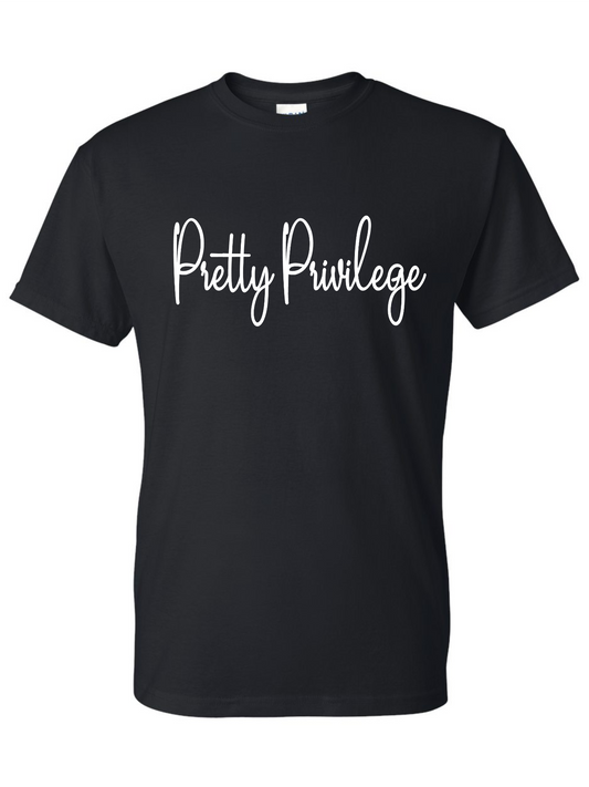 Pretty Privilege Classic Tee